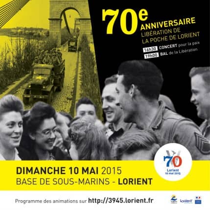 70EME ANNIVERSAIRE DE LA LIBERATION DE LA POCHE DE LORIENT